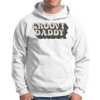 Mens Groovy Daddy 70S Aesthetic Nostalgia 1970S Retro Dad Hoodie - Seseable