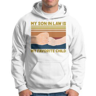 Mens My Son In Law Is My Favorite Child - Dad Daddy Fathers Day Hoodie - Thegiftio UK