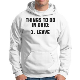 Mens Things To Do In Ohio Leave V2 Hoodie - Seseable
