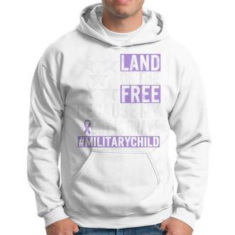 Military Child Month Purple Up Land Of The Free Daddy Brave Hoodie | Mazezy
