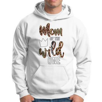 Mom Of The Wild One 1St Birthday First Thing Daddy Hoodie - Seseable