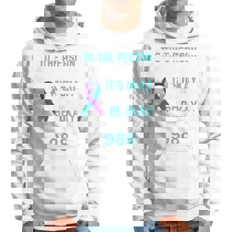 Person Behind Me - Suicide Prevention Awareness Hotline 988 Hoodie - Thegiftio UK