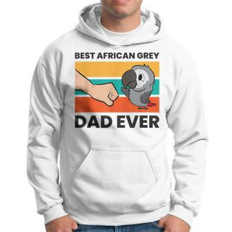 Pet African Grey Parrot Best African Grey Parrot Dad Ever Hoodie | Mazezy
