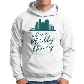 Philadelphia Citizen | Its A Philly Thing Hoodie - Seseable