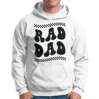 Rad Dad Retro Groovy Fathers Day Daddy Best Dad Ever Hoodie - Thegiftio UK