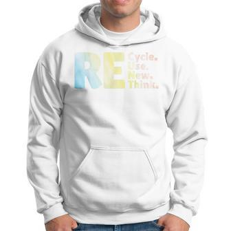 Recycle Reuse Renew Rethink Earth Day Multicolor Hoodie | Mazezy