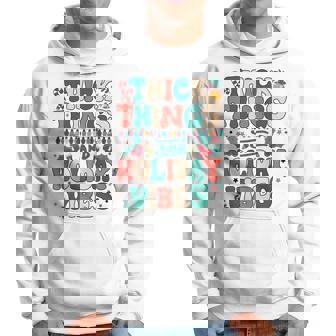 Retro Groovy Thick Things And Holiday Vibes Funny Xmas Gifts V3 Hoodie - Seseable