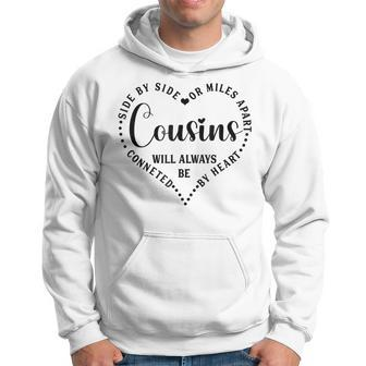 Side By Side Or Miles Apart Cousin Heart Cousin Life Men Hoodie Graphic Print Hooded Sweatshirt - Seseable