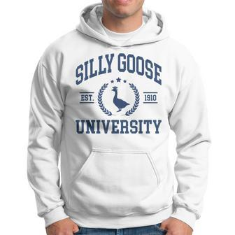 Silly Goose University Funny Goose On The Loose Funny Saying Hoodie | Mazezy