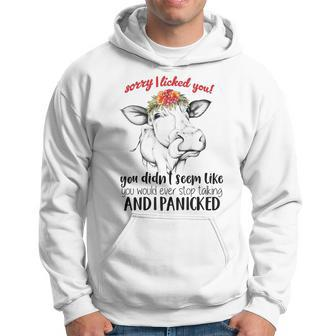 Sorry I Licked You Ever Stop Talking I Panicked Cow Humor Men Hoodie Graphic Print Hooded Sweatshirt - Seseable