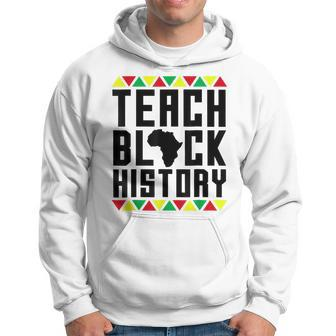 Teach Black History Teacher Black History Month V2 Hoodie - Seseable