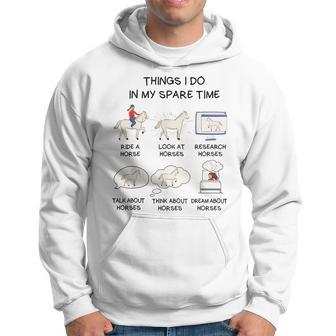 Things I Do In My Spare Time Horse Lover Hoodie - Seseable