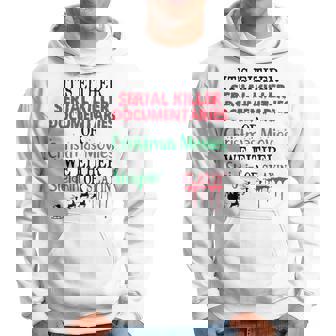 True Crime Serial Killer Documentaries Or Christmas Men Hoodie - Thegiftio