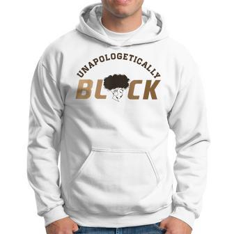 Unapologetically Black Melanin Human Black Pride Men Hoodie Graphic Print Hooded Sweatshirt - Thegiftio UK