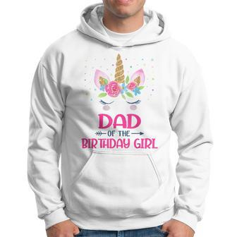 Unicorn Dad Of The Birthday Girl Matching Family Party Hoodie | Mazezy