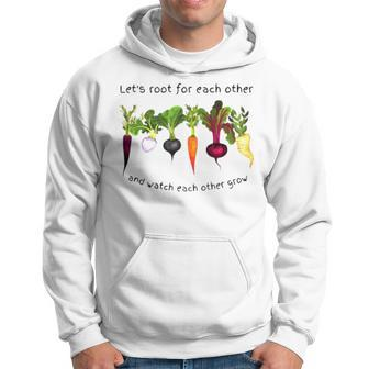 Vegetable Let’S Root For Each Other Hoodie | Mazezy