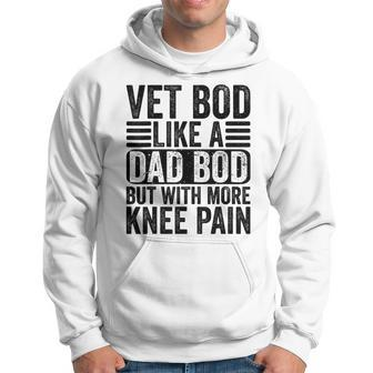 Vet Bod Like A Dad Bod With More Knee Pain Funny Daddy Retro Hoodie | Mazezy UK