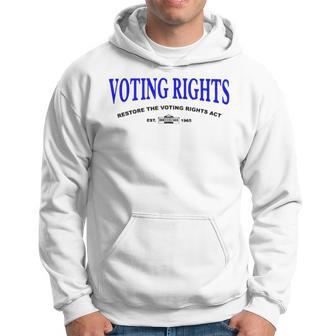 Voting Rights Restore The Voting Rights Act Hoodie | Mazezy