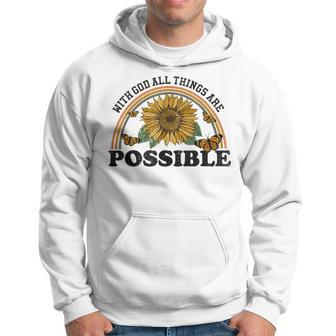 With God All Things Are Possible God Saying Jesus Faith Hoodie - Seseable
