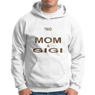 Womens I Have Two Titles Mom And Gigi And I Rock Them Both Leopard Hoodie - Seseable