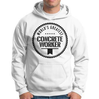 Worlds Greatest Concrete Worker Men Hoodie Graphic Print Hooded Sweatshirt - Seseable