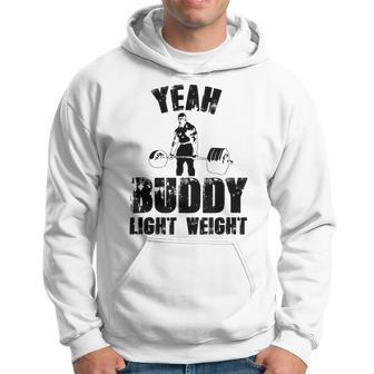 Yeah Buddy Lightweight Funny Weightlifting Hoodie | Mazezy