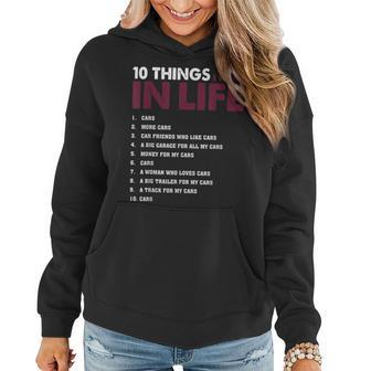 10 Things I Want In My Life Cars More Cars Funny V2 Women Hoodie - Seseable