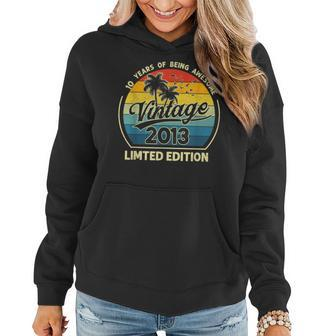 10 Year Old Gifts Vintage 2013 Limited Edition 10Th Birthday V2 Women Hoodie - Seseable