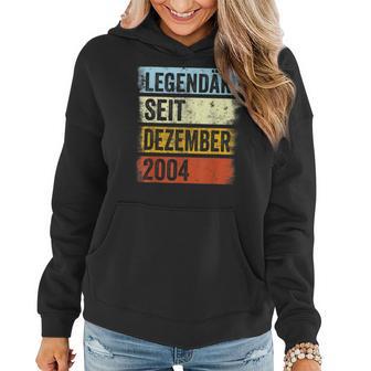 18 Geburtstag Mann 18 Jahre Legendär Seit Dezember 2004 Frauen Hoodie - Seseable