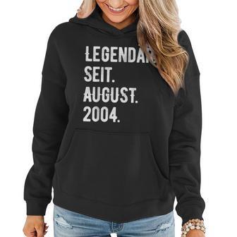 19 Geburtstag Geschenk 19 Jahre Legendär Seit August 2004 Frauen Hoodie - Seseable