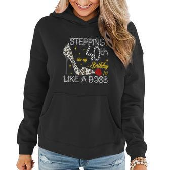 40Th Birthday Stepping 40Th Birthday Like A Boss Women Hoodie Graphic Print Hooded Sweatshirt - Thegiftio UK