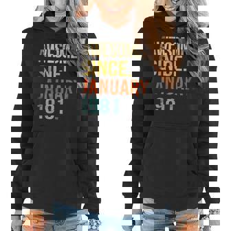 42Th Birthday Gifts 42 Year Old Awesome Since January 1981 Women Hoodie - Thegiftio