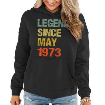 50 Year Old 50Th Birthday Gifts Legend Since May 1973 Women Hoodie - Thegiftio