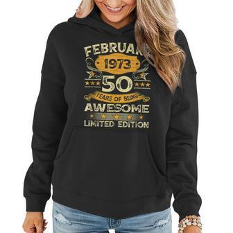 50 Year Old Gift Vintage February 1973 50Th Birthday Gift Women Hoodie - Seseable