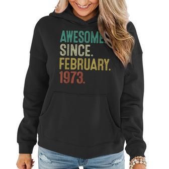 50 Year Old Gifts Vintage Retro February 1973 50Th Birthday Women Hoodie - Seseable
