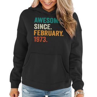 50 Years Old Gifts Awesome Since February 1973 50Th Birthday V2 Women Hoodie - Seseable