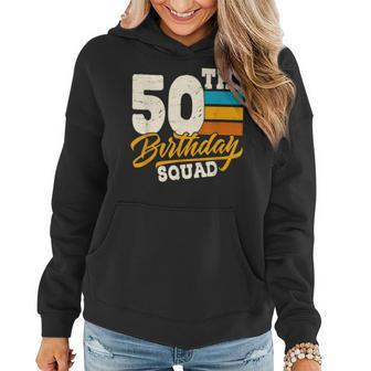 50Th Birthday For Squad Group- 50 Yrs Old Bday Vintage Retro Women Hoodie - Seseable