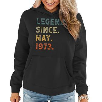 50Th Birthday Gifts Legend Since May 1973 50 Years Old Women Hoodie | Mazezy