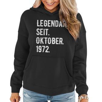 51 Geburtstag Geschenk 51 Jahre Legendär Seit Oktober 1972 Frauen Hoodie - Seseable