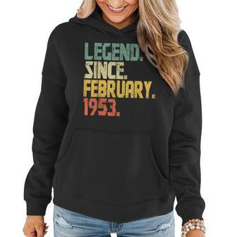 70 Year Old Legend Since February 1953 70Th Birthday Gift Women Hoodie - Seseable
