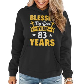 83Rd Birthday Man Woman Blessed By God For 83 Years Women Hoodie | Mazezy