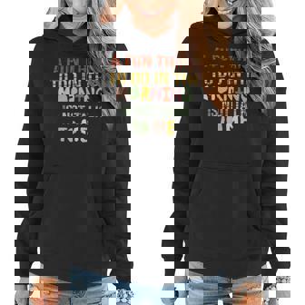 A Fun Thing To Do In The Morning Is Not Talk To Me Sarcastic Women Hoodie - Seseable