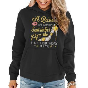 A Queen Was Born On September 14Th Happy Birthday To Me Mom Women Hoodie | Mazezy