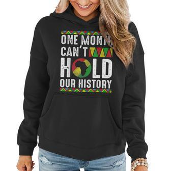 Africa One Month Cant Hold Our History Black History Month Women Hoodie - Seseable