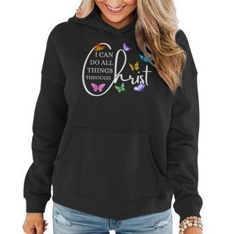 All Things Through Christ Faith Based Christian Graphic Women Hoodie | Mazezy