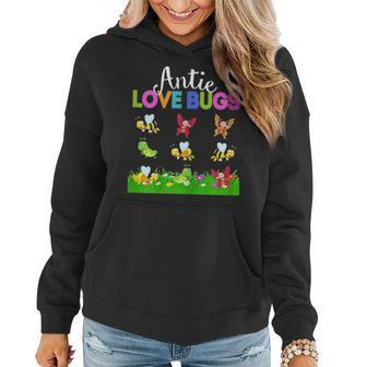 Antie Love Bugs Funny Mother Day Gift For Antie Women Hoodie - Seseable