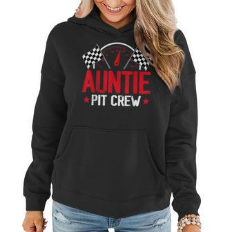 Auntie Pit Crew Race Car Birthday Party Racing Family Women Hoodie | Mazezy