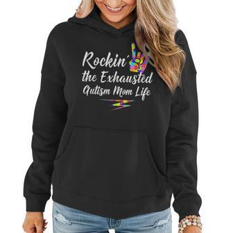 Autism Mom Rockin The Exhausted Mom Life Women Hoodie - Seseable