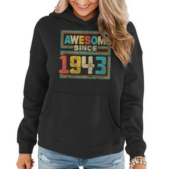 Awesome Since 1943 Vintage 1943 80Th Birthday 80 Years Old Women Hoodie - Thegiftio UK