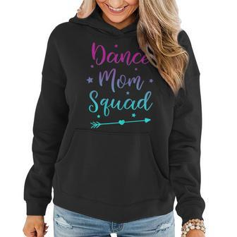Ballet And Dance Dance Mom Squad Funny Gift For Womens Women Hoodie | Mazezy